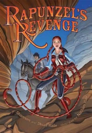 Rapunzel's Revenge Dean Hale, Shannon Hale and Nathan Hale