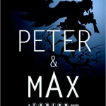 Peter and Max