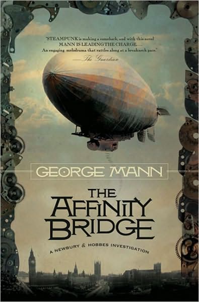 The Affinity Bridge by George Mann