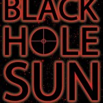 Black Hole Sun (2010)
