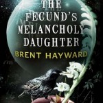 The Fecund's Melancholy Daughter