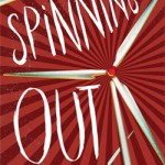 Spinning Out