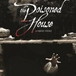 The Poisoned House (US)