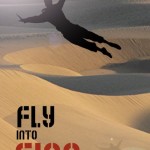 Fly into Fire