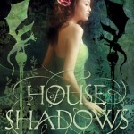 House of Shadows