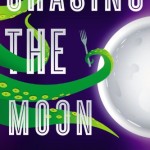 Chasing the Moon