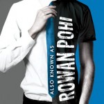 Also Known As Rowan Pohi