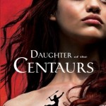 Daughter of the Centaurs