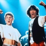 Bill and Ted (Party On, Dudes)