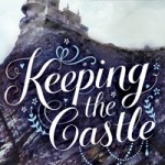 Keeping the Castle