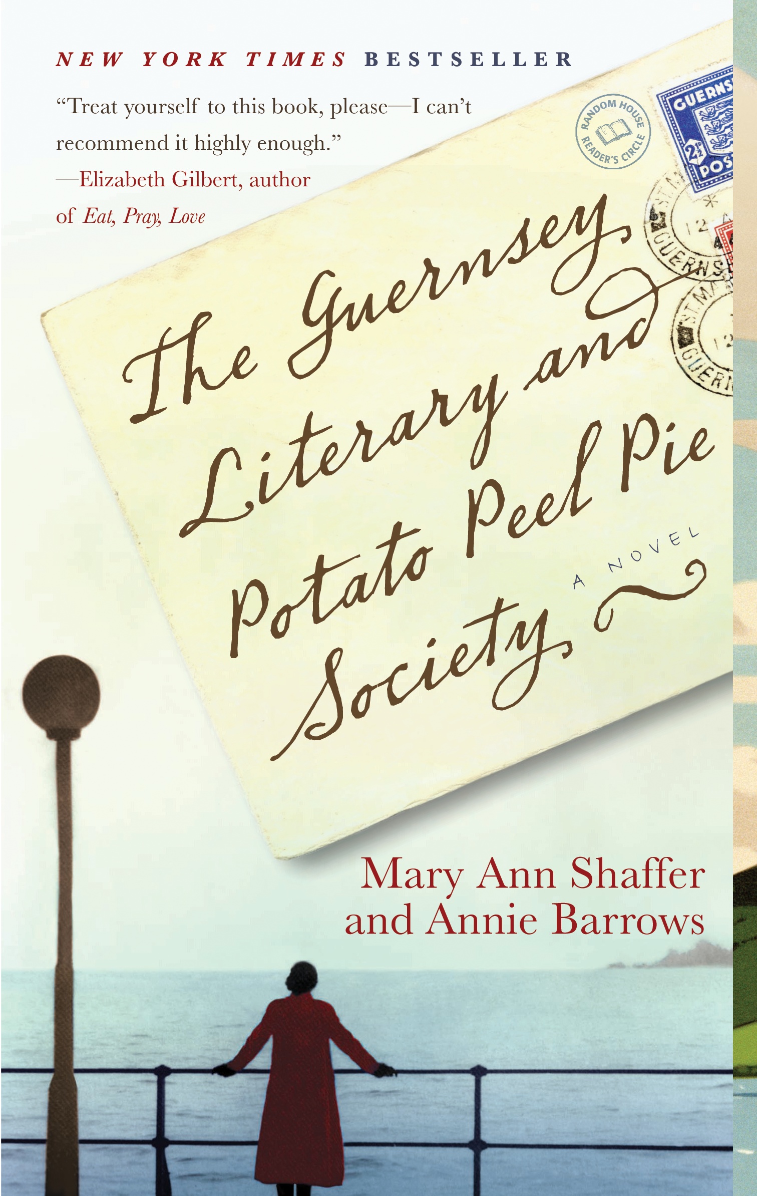 The Guernsey Literary and Potato Peel Pie Society Mary Ann Shaffer and Annie Barrows