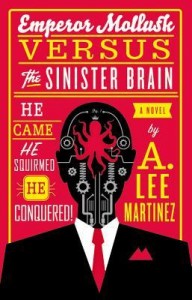 Emperor Mollusk vs. The Sinister Brain