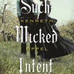 Such Wicked Intent