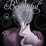 A Beautiful Evil
