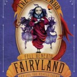 The Girl Who Fell Beneath Fairyland and Led the Revels There