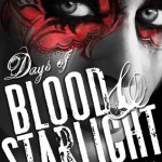 Days of Blood and Starlight