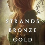 Strands of Bronze and Gold