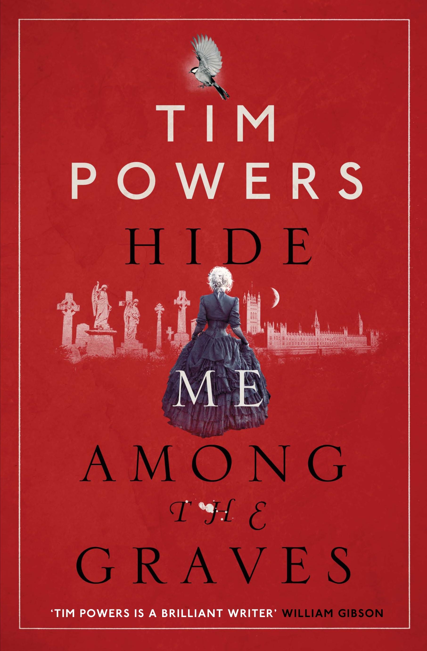 Hide Me Among the Graves: A Novel Tim Powers