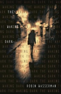 The Waking Dark