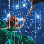 These Broken Stars