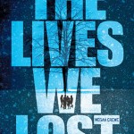 The Lives We Lost