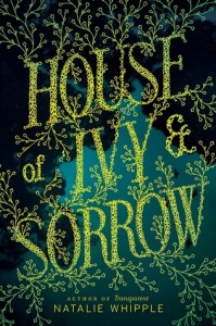 House of Ivy and Sorrow