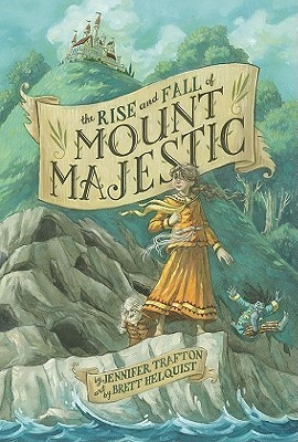 The Rise and Fall of Mount Majestic