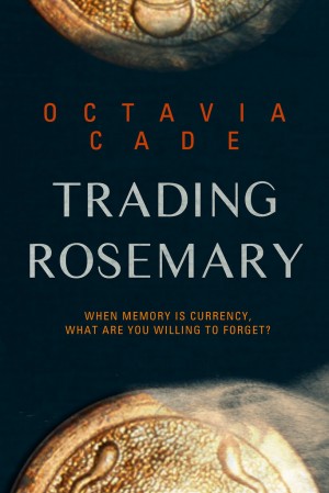 Trading Rosemary