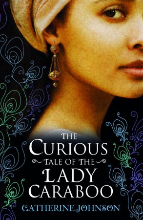 The Curious Tale of Lady Caraboo